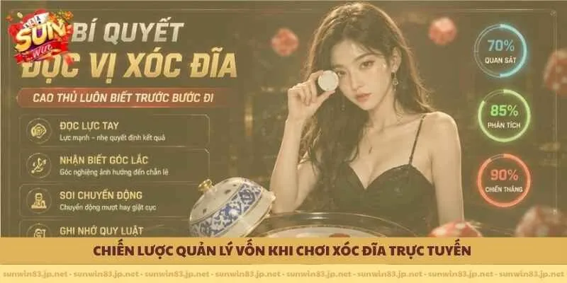        Chiến lược quản lý vốn khi chơi xóc đĩa trực tuyến 