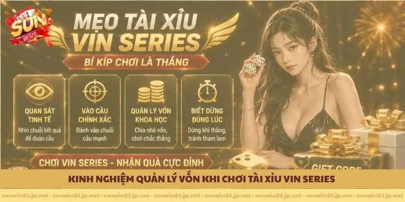                   Kinh nghiệm quản lý vốn khi chơi tài xỉu Vin Series 